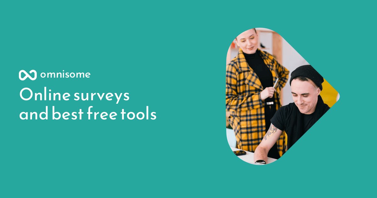 Online Surveys And Best Free Tools - Omnisome